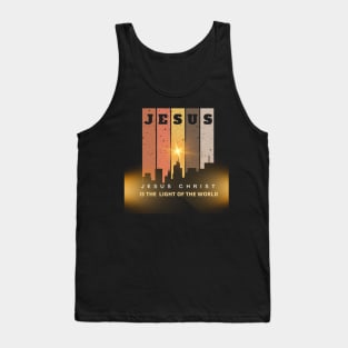 Jesus Christ is the light of the world Tank Top